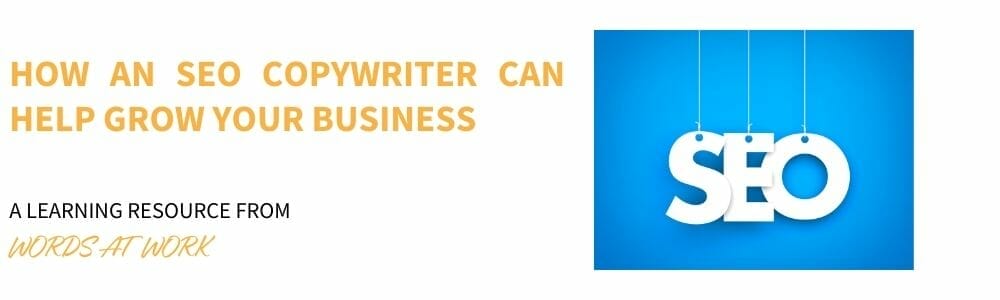 How an SEO copywriter can help grow your business